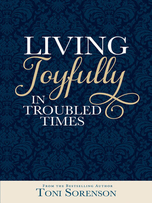 cover image of Living Joyfully in Troubled Times